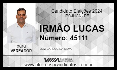 Candidato IRMÃO LUCAS 2024 - IPOJUCA - Eleições