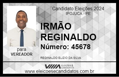 Candidato IRMÃO REGINALDO 2024 - IPOJUCA - Eleições