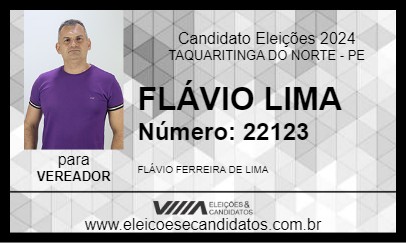 Candidato FLÁVIO LIMA 2024 - TAQUARITINGA DO NORTE - Eleições