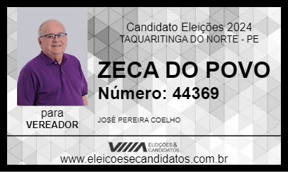 Candidato ZECA DO POVO 2024 - TAQUARITINGA DO NORTE - Eleições