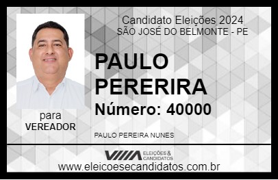 Candidato PAULO PEREIRA 2024 - SÃO JOSÉ DO BELMONTE - Eleições