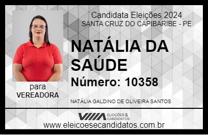 Candidato NATÁLIA DA SAÚDE 2024 - SANTA CRUZ DO CAPIBARIBE - Eleições