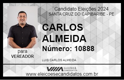 Candidato CARLOS ALMEIDA 2024 - SANTA CRUZ DO CAPIBARIBE - Eleições