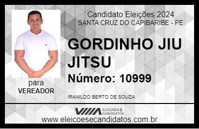 Candidato GORDINHO JIU JITSU 2024 - SANTA CRUZ DO CAPIBARIBE - Eleições