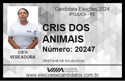 Candidato CRIS DOS ANIMAIS 2024 - IPOJUCA - Eleições