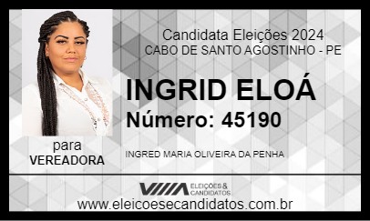 Candidato INGRID ELOÁ 2024 - CABO DE SANTO AGOSTINHO - Eleições