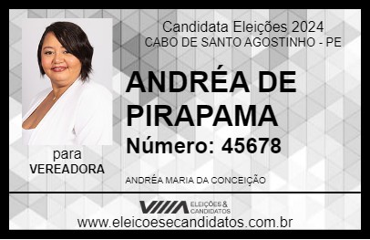 Candidato ANDRÉA DE PIRAPAMA 2024 - CABO DE SANTO AGOSTINHO - Eleições