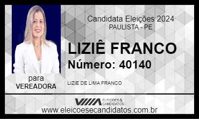 Candidato LIZIÊ FRANCO 2024 - PAULISTA - Eleições