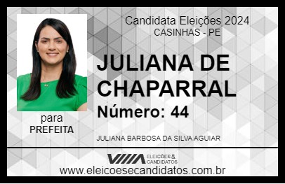 Candidato JULIANA DE CHAPARRAL 2024 - CASINHAS - Eleições