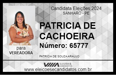 Candidato PATRICIA DE CACHOEIRA 2024 - SANHARÓ - Eleições