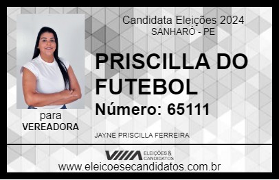 Candidato PRISCILLA DO FUTEBOL 2024 - SANHARÓ - Eleições