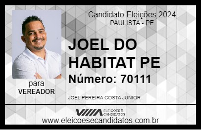 Candidato JOEL DO HABITAT PE 2024 - PAULISTA - Eleições