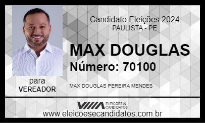 Candidato MAX DOUGLAS 2024 - PAULISTA - Eleições