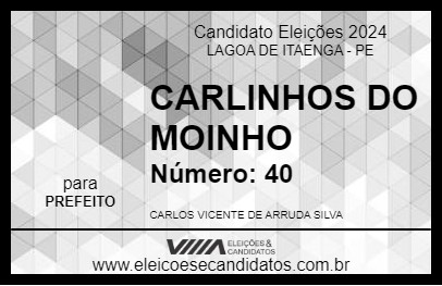 Candidato CARLINHOS DO MOINHO 2024 - LAGOA DE ITAENGA - Eleições