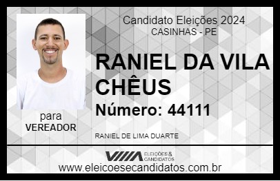 Candidato RANIEL DA VILA CHÊUS 2024 - CASINHAS - Eleições