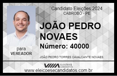 Candidato JOÃO PEDRO NOVAES 2024 - CABROBÓ - Eleições