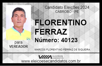 Candidato FLORENTINO FERRAZ 2024 - CABROBÓ - Eleições