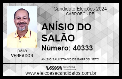 Candidato ANÍSIO DO SALÃO 2024 - CABROBÓ - Eleições