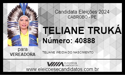 Candidato TELIANE TRUKÁ 2024 - CABROBÓ - Eleições