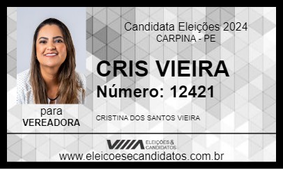 Candidato CRIS VIEIRA 2024 - CARPINA - Eleições