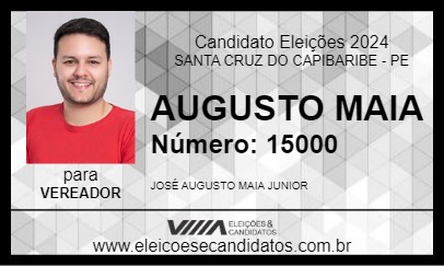 Candidato AUGUSTO MAIA 2024 - SANTA CRUZ DO CAPIBARIBE - Eleições