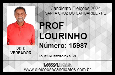 Candidato PROF LOURINHO 2024 - SANTA CRUZ DO CAPIBARIBE - Eleições