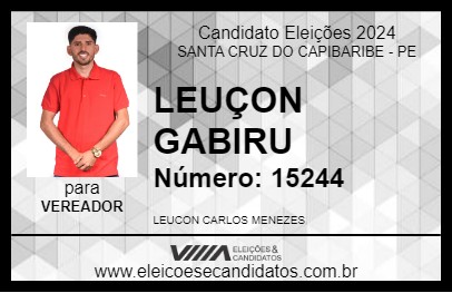 Candidato LEUÇON GABIRU 2024 - SANTA CRUZ DO CAPIBARIBE - Eleições