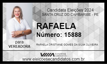 Candidato RAFAELA 2024 - SANTA CRUZ DO CAPIBARIBE - Eleições