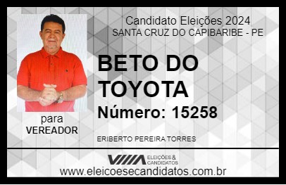 Candidato BETO DO TOYOTA 2024 - SANTA CRUZ DO CAPIBARIBE - Eleições