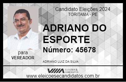 Candidato ADRIANO DO ESPORTE 2024 - TORITAMA - Eleições