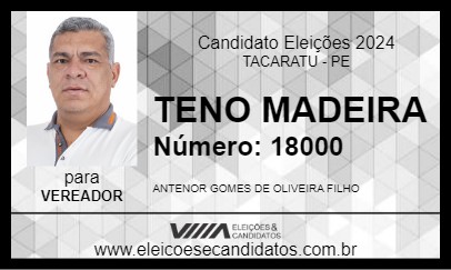 Candidato TENO MADEIRA 2024 - TACARATU - Eleições