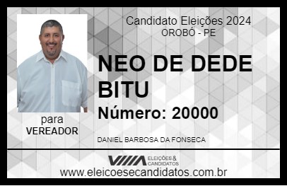 Candidato NEO DE DEDE BITU 2024 - OROBÓ - Eleições