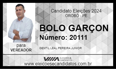 Candidato BOLO GARÇON 2024 - OROBÓ - Eleições