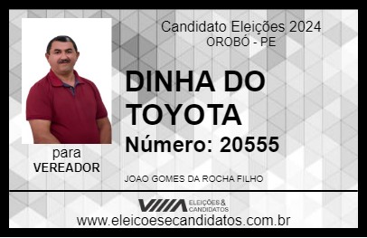 Candidato DINHA DO TOYOTA 2024 - OROBÓ - Eleições