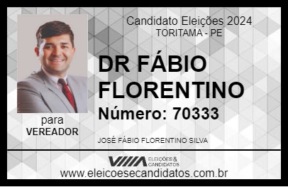 Candidato DR FÁBIO FLORENTINO 2024 - TORITAMA - Eleições