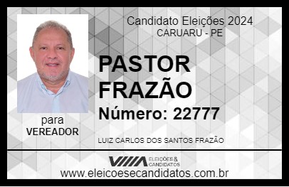 Candidato PASTOR FRAZÃO 2024 - CARUARU - Eleições