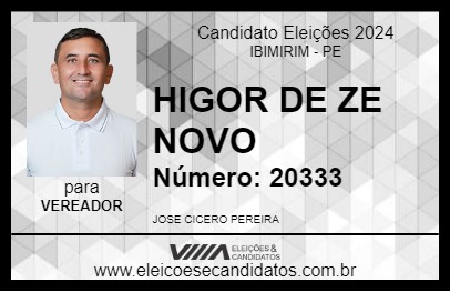 Candidato HIGOR DE ZE NOVO 2024 - IBIMIRIM - Eleições