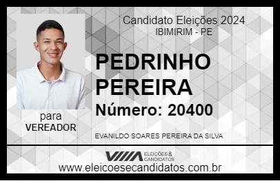 Candidato PEDRINHO PEREIRA 2024 - IBIMIRIM - Eleições