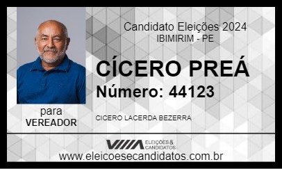 Candidato CÍCERO PREÁ 2024 - IBIMIRIM - Eleições