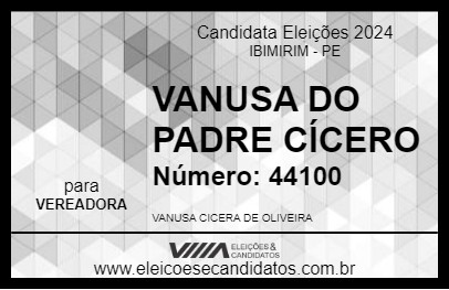 Candidato VANUSA DO PADRE CÍCERO 2024 - IBIMIRIM - Eleições