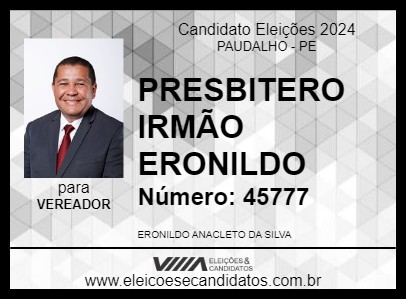 Candidato PRESBITERO IRMÃO ERONILDO 2024 - PAUDALHO - Eleições