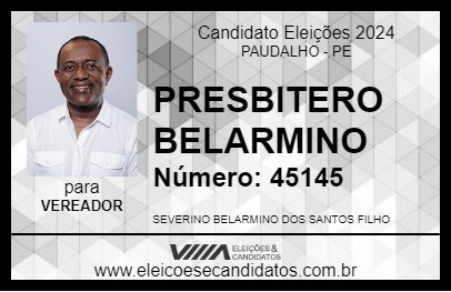 Candidato PRESBITERO BELARMINO 2024 - PAUDALHO - Eleições