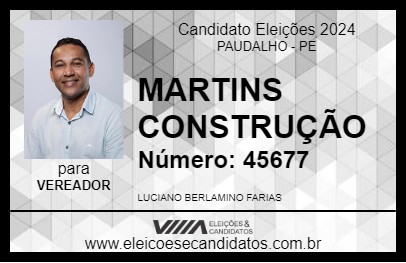 Candidato MARTINS CONSTRUÇÃO 2024 - PAUDALHO - Eleições