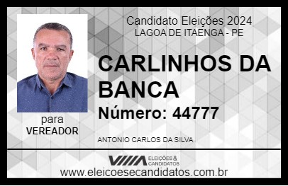 Candidato CARLINHOS DA BANCA 2024 - LAGOA DE ITAENGA - Eleições