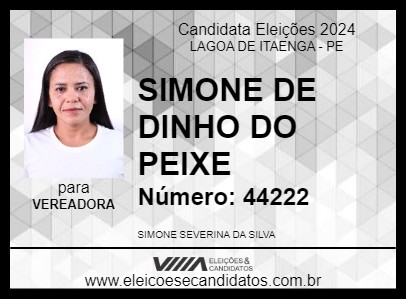 Candidato SIMONE DE DINHO DO PEIXE 2024 - LAGOA DE ITAENGA - Eleições