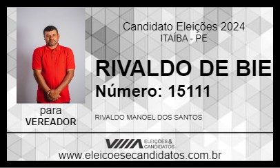 Candidato RIVALDO DE BIE 2024 - ITAÍBA - Eleições