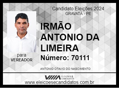 Candidato IRMÃO ANTONIO DA LIMEIRA 2024 - GRAVATÁ - Eleições