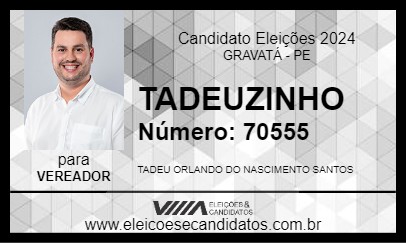 Candidato TADEUZINHO 2024 - GRAVATÁ - Eleições