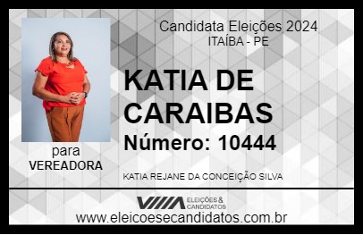 Candidato KATIA DE CARAIBAS 2024 - ITAÍBA - Eleições