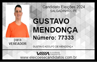 Candidato GUSTAVO MENDONÇA 2024 - SALGADINHO - Eleições